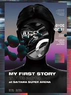 MY FIRST STORY TOUR 2019 FINAL at Saitama Super Arena (Blu-ray)