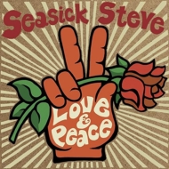 Seasick Steve/Love  Peace