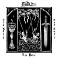 Lion's Law/Pain. The Blood And The Sword