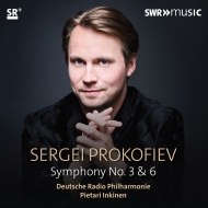 Symphonies Nos.3, 6 : Pietari Inkinen / Deutsche Radio Pnilharmonic