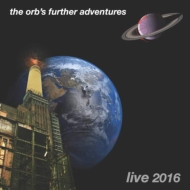 The Orb/Further Adventures Live 2016 (+dvd)(Ltd)