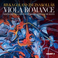 Viola Classical/Viola Romance-kreisler Elgar Dvorak Brahms Schumann： Rivka Golani(Va) Zsuzsa Kol