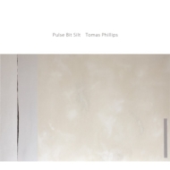 Tomas Phillips/Pulse Bit Silt (Digi)