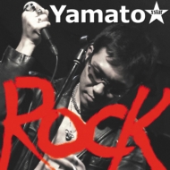 Yamato-yamato X Star-/Rock