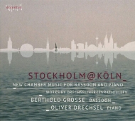 Bassoon Classical/Stockholm@koln-new Chamber Music Bassoon ＆ Piano： B. grosse(Fg) Drechsel(P)