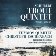 塼٥ȡ1797-1828/Piano Quintet Eschenbach(P) Thymos Q +waltzes