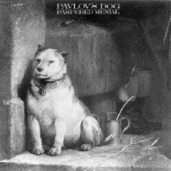 Pavlov's Dog/Pampered Menial