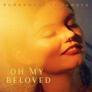 Purnamasi Yogamaya/Oh My Beloved