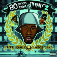 Pete Rock / Camp Lo/80 Blocks From Tiffany's Ii