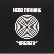 Machine Head/Orgasm (Pps)(Rmt)