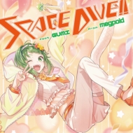 SPACE DIVE!! feat.GUMI