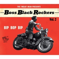 Various/Boss Black Rockers 2 Bip Bop Bip