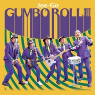 Jo-Go/Gumbo Roll III