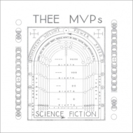 Thee Mvps/Science Fiction