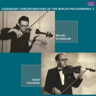 Legendary Bpo Concertmasters Vol.2: Schwalbe Kolberg