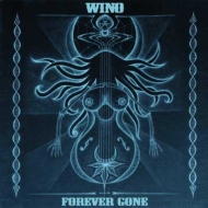 Wino (Metal)/Forever Gone