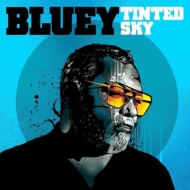 Bluey (Incognito)/Tinted Sky
