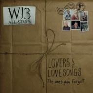 Wj3 All-stars/Lovers And Love Songs The Ones You Forgot (+cd)