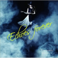 Trussonic/Echoes Forever