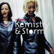 Kemistry ＆ Storm/Kemistry ＆ Storm Dj-kicks