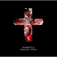 DARRELL/Brilliant Death (+cd)