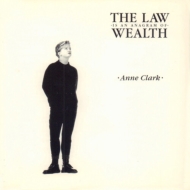 Anne Clark/Law Is An Anagram Of Wealth (Expanded)