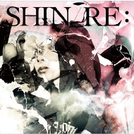 SHIN/Re (+dvd)(Ltd)