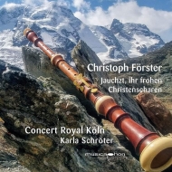 Jauchzt, Ihr Frohen Christenscharen-cantata & Concertos: Concert Royal Koln
