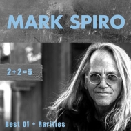 Mark Spiro/2+2 = 5 Best Of + Rarities