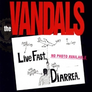 Vandals/Live Fast Diarrhea (25th Anniversary Edition)