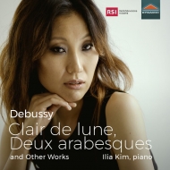 ɥӥå1862-1918/Clair De Lune Deux Arabesques-piano Works Ilia Kim