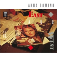Anna Domino/East  West (Expanded Edition)
