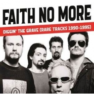 Faith No More/Diggin'The Grave (Rare Tracks 1990-1995)