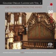 Organ Classical/Gdansk Organ Landscape Vol.1-like A Phoenix From The Ashes： Szadejko (Hyb)