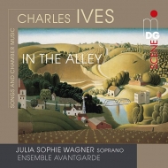 アイヴズ（1874-1954）/Songs Chamber Works： Julia Sophie Wagner(S) Schleiermacher(P) Ensemble Avantgarde