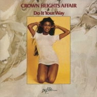 Crown Heights Affair/Do It Your Way +4