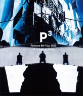 Perfume 8th Tour 2020“P Cubed”in Dome