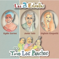 Various/Las 3 Estrellas Con Trio Los Panchos 3祹ȥȥꥪ  ѥ祹ζ
