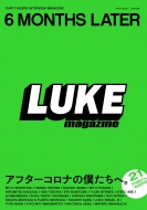 Mo-Green/Luke Magazine First Issue 6months Later եʤͤء