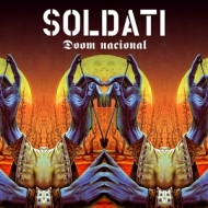 Soldati/Doom Nacional (Colored Vinyl)(Ltd)