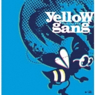 yellow gang/Yakety Yak