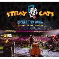 Stray Cats/Rocked This TownF From La To London (+tVc)(Ltd)