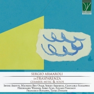 Sergio Armaroli/Intrasparenza-chamber Music ＆ Solos： Pohossov(Br) 鷲見恵理子 I. arditti(Vn) Wiesner(P) Bon