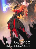 Fuki Fes.2020 LIVE at KINEMA CLUB