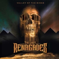 Last Renegades/Valley Of The Kings