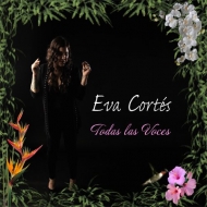 Eva Cortes/Todas Las Voces