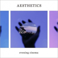 evening cinema/Aesthetics
