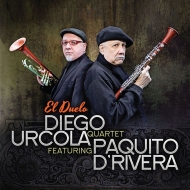 Diego Urcola/El Duelo Feat. Paquito D'rivera