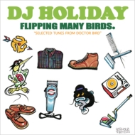 Flipping Many Birds Selected Tunes From Doctor Bird