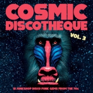 Various/Cosmic Discotheque Vol.3 (Ltd)